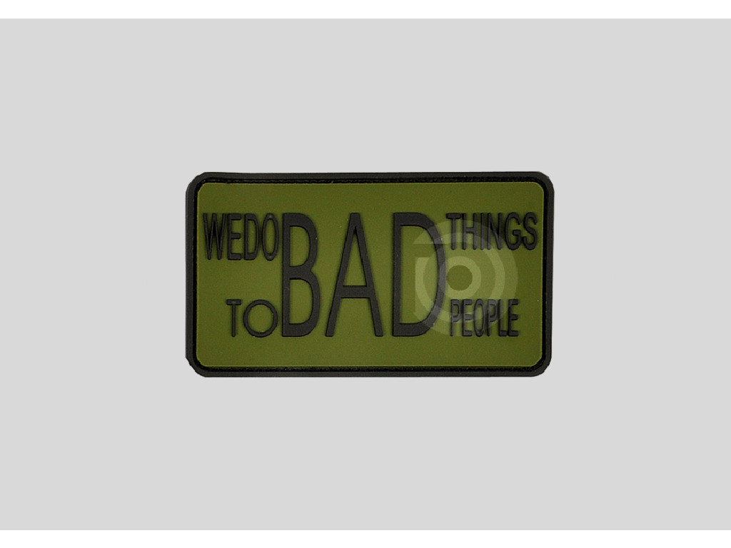 We do bad Things Rubber Patch