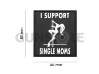 I Support Single Mums Rubber Patch 3