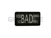 We do bad Things Rubber Patch