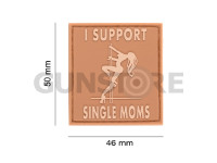 I Support Single Mums Rubber Patch 1