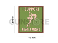 I Support Single Mums Rubber Patch 1