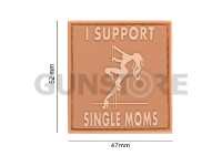 I Support Single Mums Rubber Patch 3