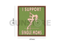 I Support Single Mums Rubber Patch 3